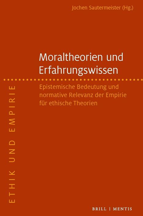 Moraltheorien und Erfahrungswissen, Buch