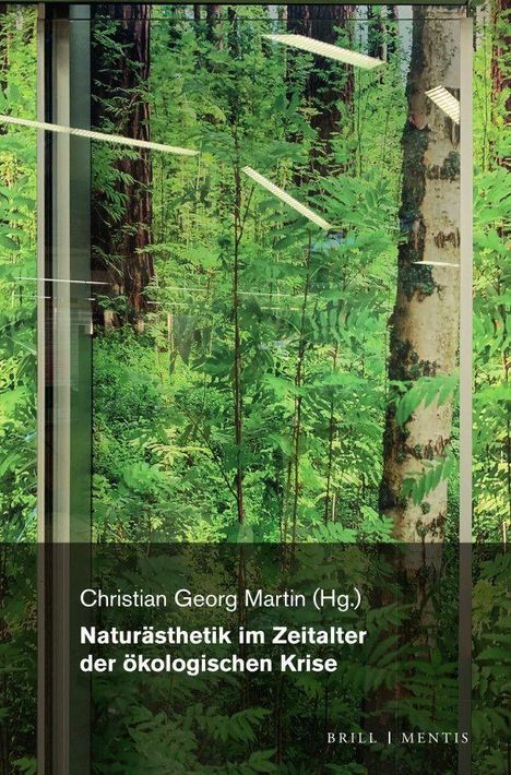 Naturästhetik im Zeitalter der ökologischen Krise, Buch