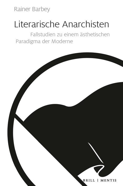 Rainer Barbey: Literarische Anarchisten, Buch