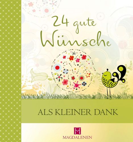 Martina Jung: 24 gute Wünsche - Als kleiner Dank, Buch