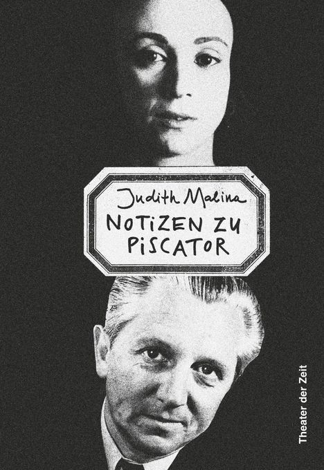 Judith Malina: Notizen zu Piscator, Buch