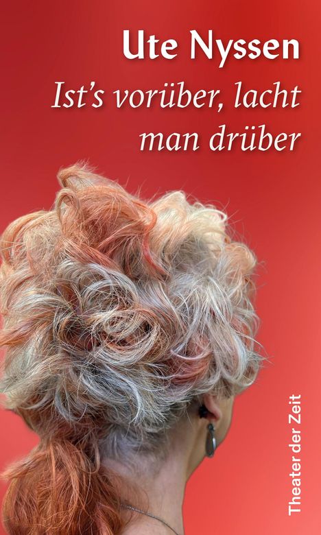 Ute Nyssen: Ist's vorüber, lacht man drüber, Buch