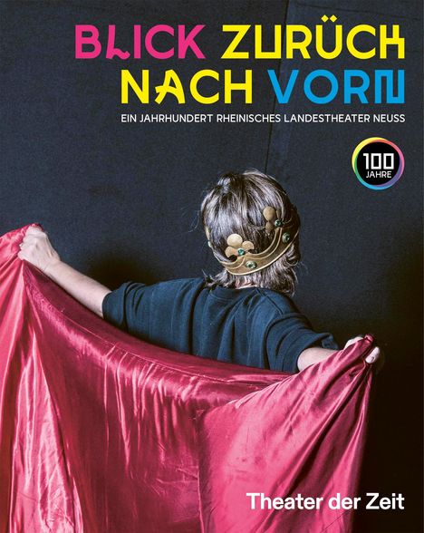 Rheinische Landestheater Neuss: Blick zurück nach vorn, Buch