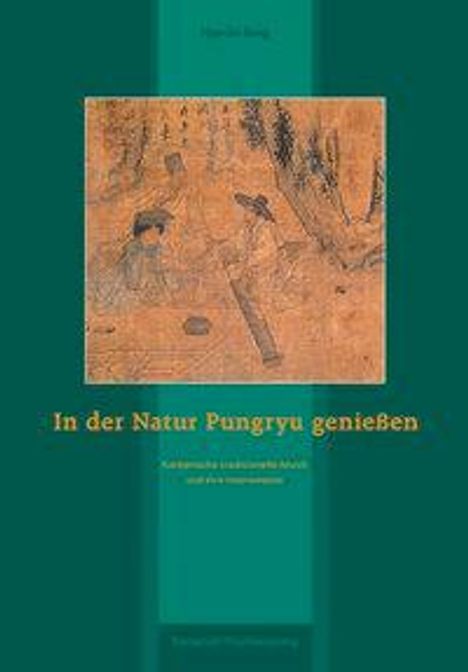 Hye-Jin Song: In der Natur Pungryu genießen, Buch