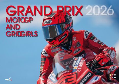 Jörg Neubert: MOTO GP and GRID GIRLS 2026, Kalender