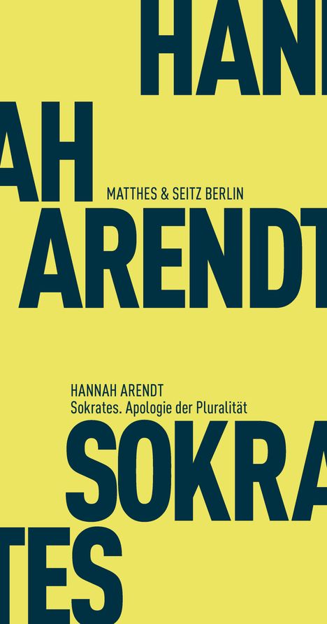 Hannah Arendt: Sokrates. Apologie der Pluralität, Buch