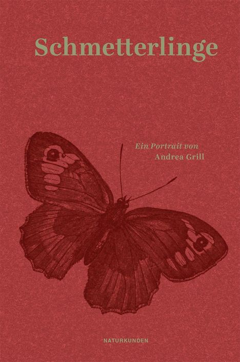 Andrea Grill: Schmetterlinge, Buch
