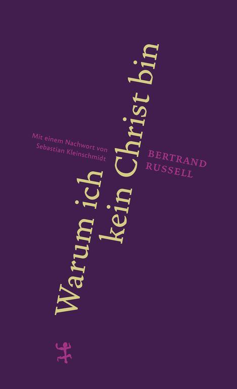 Bertrand Russell: Warum ich kein Christ bin, Buch