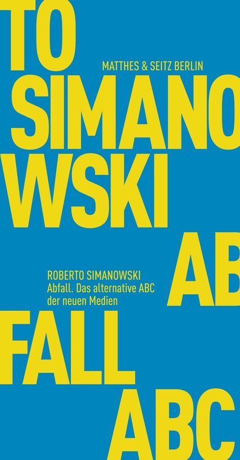 Roberto Simanowski: Abfall, Buch