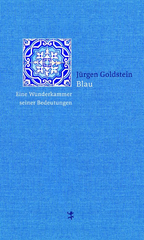 Jürgen Goldstein: Blau, Buch