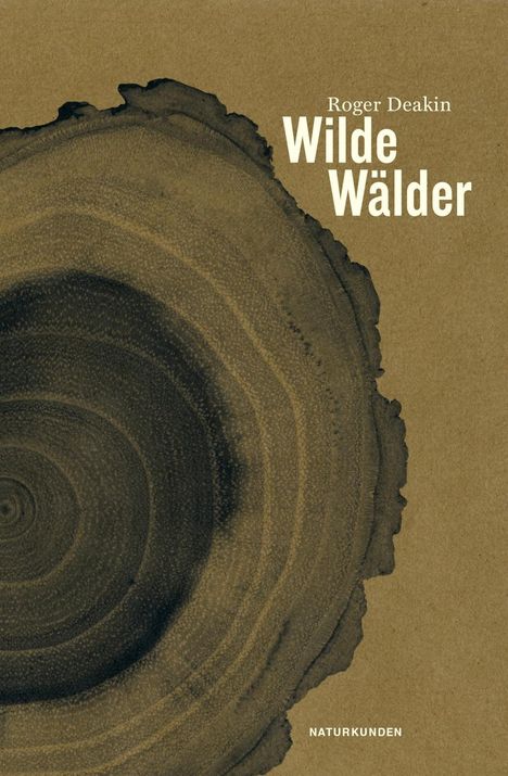 Roger Deakin: Wilde Wälder, Buch
