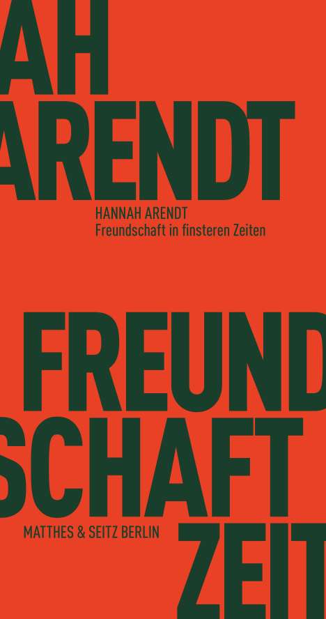 Hannah Arendt: Freundschaft in finsteren Zeiten, Buch