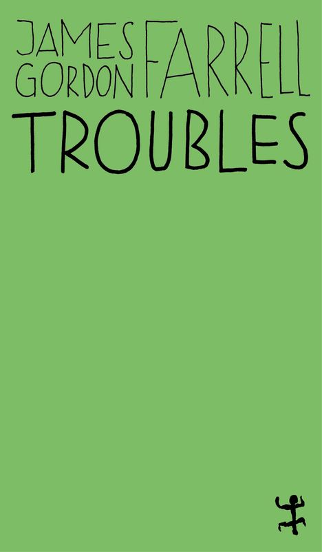 James Gordon Farrell: Troubles, Buch