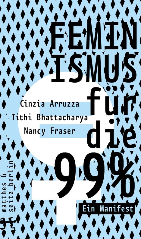 Cinzia Arruzza: Feminismus für die 99%, Buch