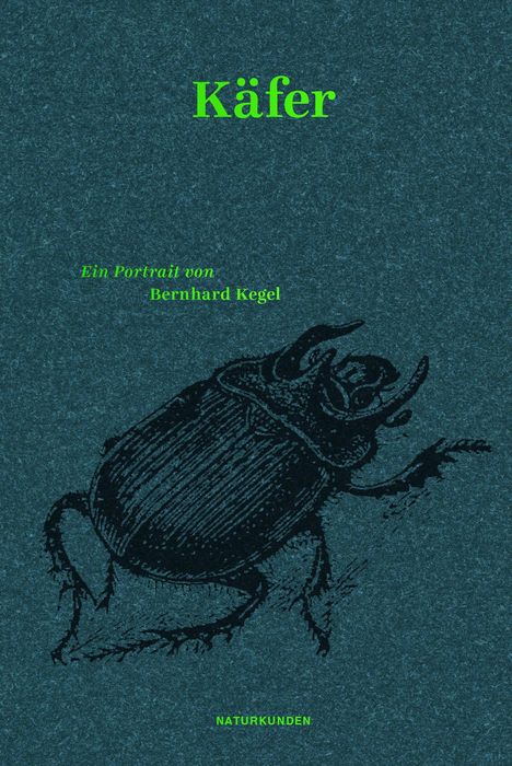 Bernhard Kegel: Käfer, Buch