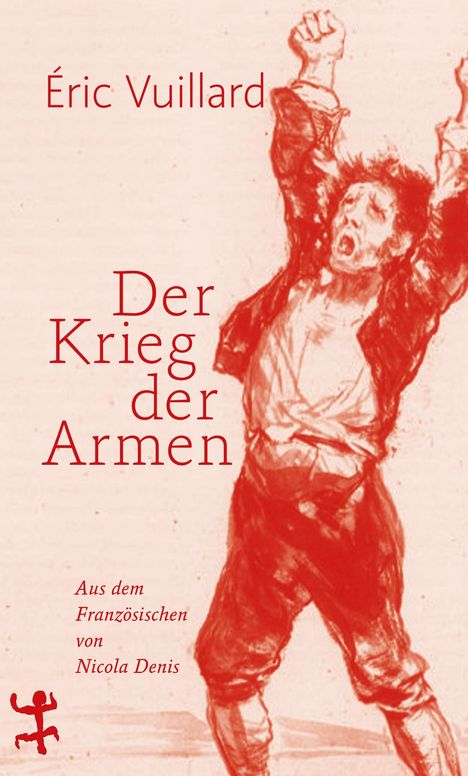 Éric Vuillard: Der Krieg der Armen, Buch