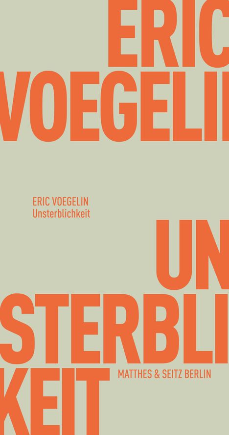 Eric Voegelin: Unsterblichkeit, Buch