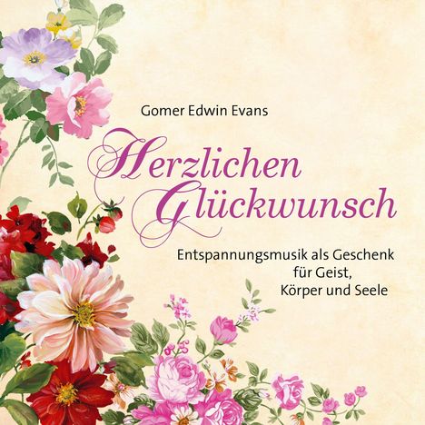 Gomer Edwin Evans: Herzlichen Glückwunsch, CD