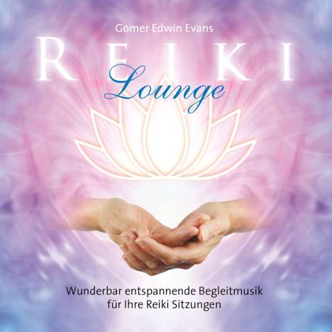 Gomer Edwin Evans: Reiki Lounge, CD