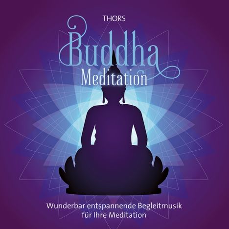 The Thors: Buddha Meditation, CD