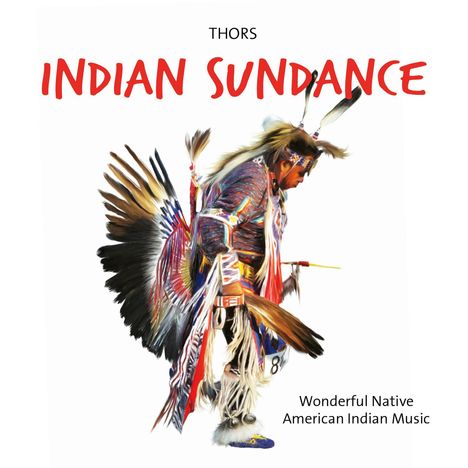 The Thors: Indian Sundance, CD