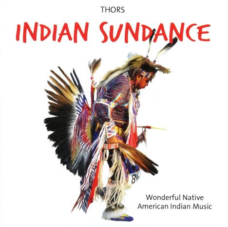 The Thors: Indian Sundance, CD