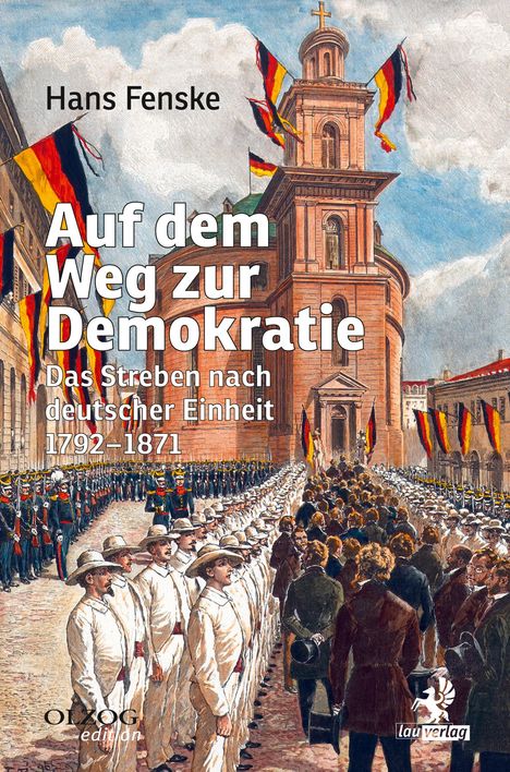 Hans Fenske: Fenske, H: Auf dem Weg zur Demokratie, Buch