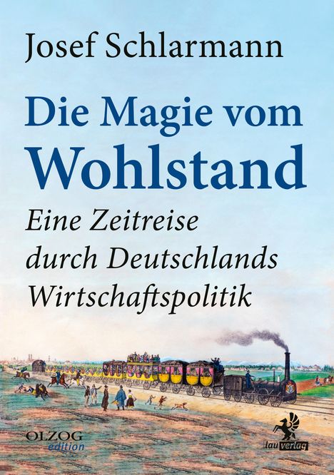 Josef Schlarmann: Die Magie vom Wohlstand, Buch