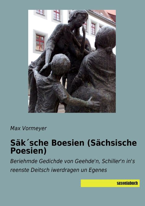Max Vormeyer: Säk´sche Boesien (Sächsische Poesien), Buch