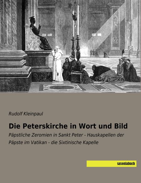 Rudolf Kleinpaul: Die Peterskirche in Wort und Bild, Buch