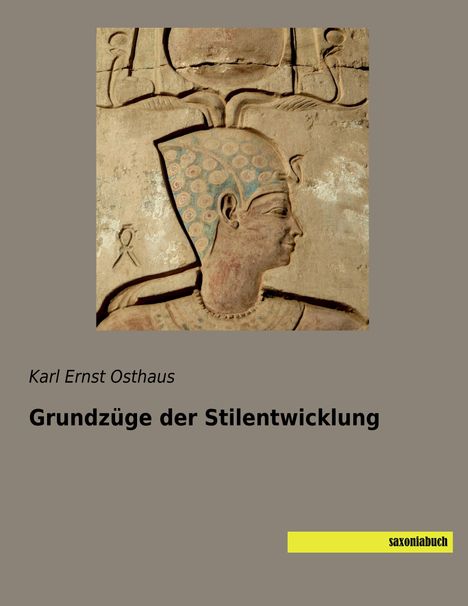 Karl Ernst Osthaus: Grundzüge der Stilentwicklung, Buch