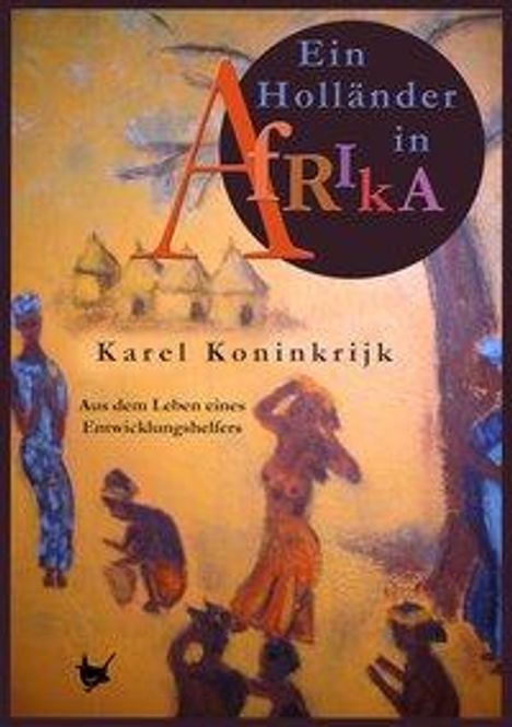 Karel Koninkrijk: Ein Holländer in Afrika, Buch