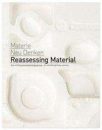 Liz Bachhuber: Bachhuber, L: Reassessing Material / Materie Neu Denken, Buch