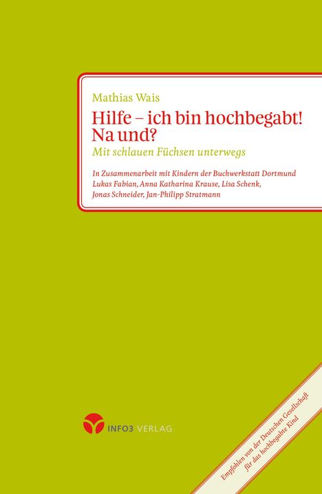 Mathias Wais: Hilfe - ich bin hochbegabt! Na und?, Buch