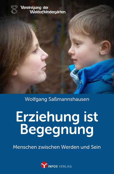 Wolfgang Saßmannshausen: Erziehung ist Begegnung, Buch