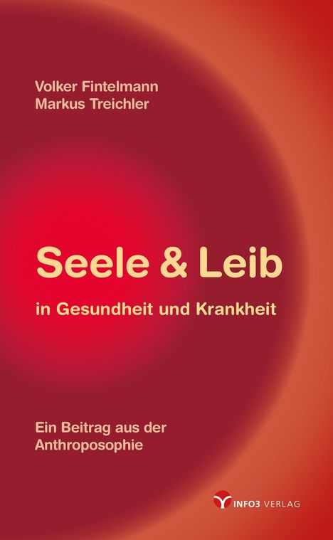 Volker Fintelmann: Seele &amp; Leib in Gesundheit und Krankheit, Buch