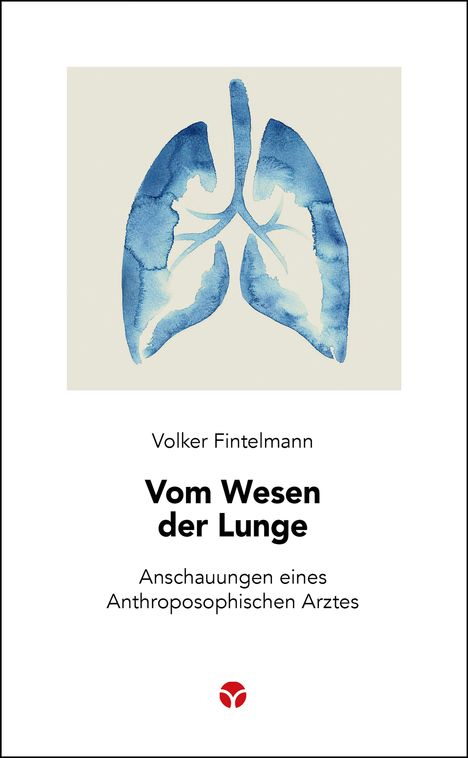 Volker Fintelmann: Vom Wesen der Lunge, Buch