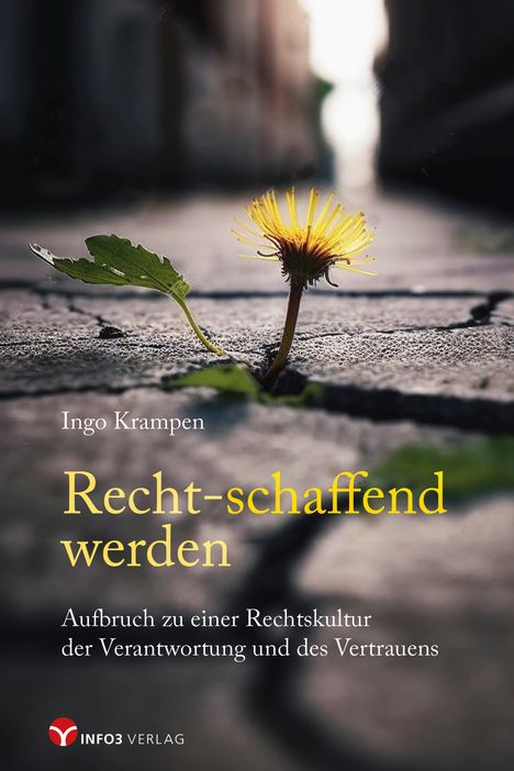 Ingo Krampen: Recht-schaffend werden, Buch