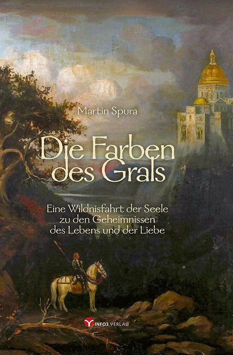 Martin Spura: Die Farben des Grals, Buch