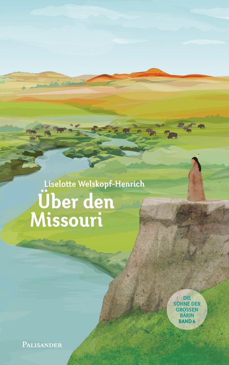 Liselotte Welskopf-Henrich: Über den Missouri, Buch