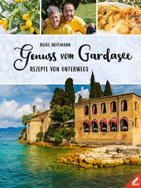 Heike Hoffmann: Genuss vom Gardasee, Buch