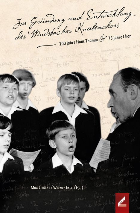 Werner Ertel: Zur Gründung und Entwicklung des Windsbacher Knabenchors, Buch