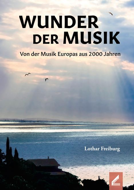 Lothar Freiburg: Wunder der Musik, Buch