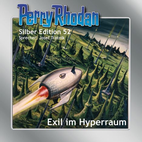William Voltz: Perry Rhodan Silber Edition 52 - Exil im Hyperraum<BR><BR>, 12 CDs