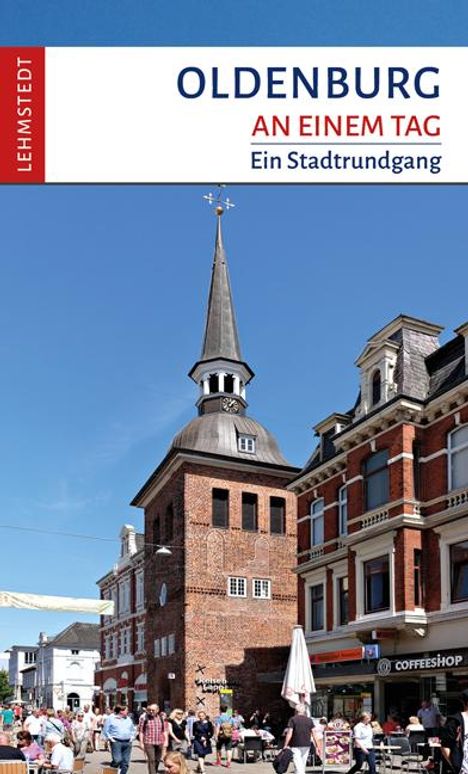 Steffi Böttger: Oldenburg an einem Tag, Buch