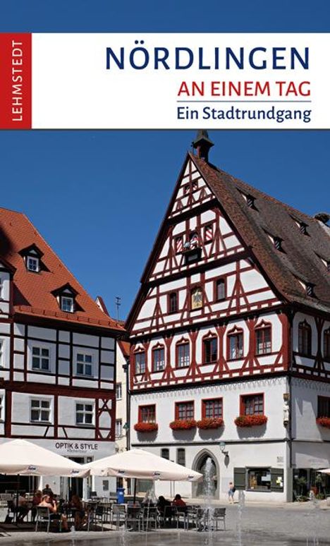 Franziska Reif: Nördlingen an einem Tag, Buch