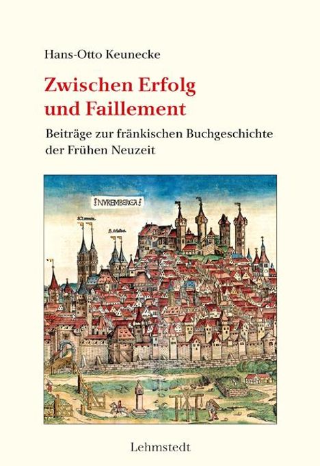 Hans-Otto Keunecke: Zwischen Erfolg und Faillement, Buch