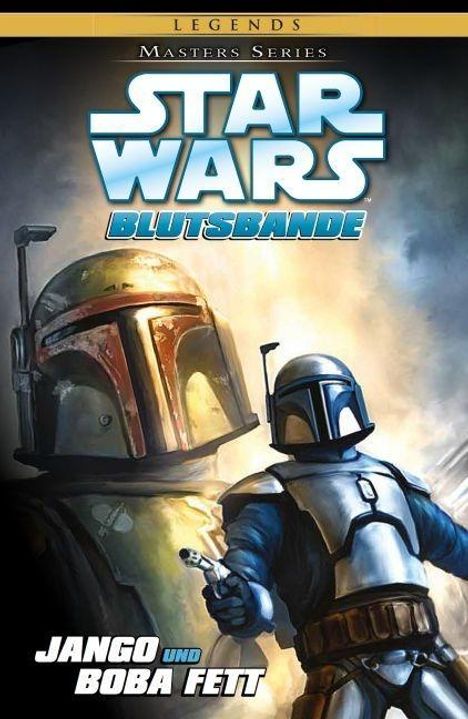 Tom Taylor: Star Wars Masters 15 - Jango und Boba Fett - Blutsbande, Buch