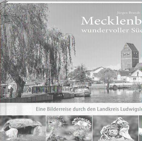 Jürgen Brandt: Mecklenburgs wundervoller Südwesten, Buch