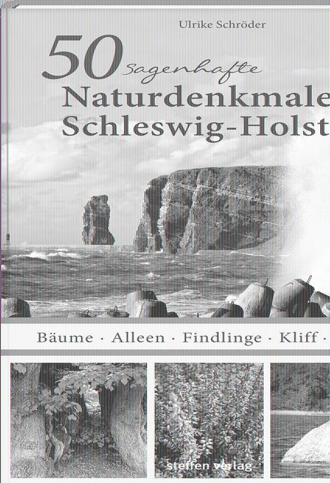 Ulrike Schröder: 50 sagenhafte Naturdenkmale in Schleswig-Holstein, Buch